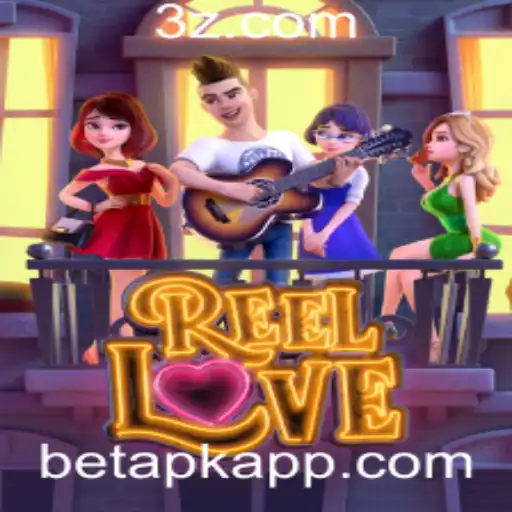 Descubra o Fascinante Mundo de ReelLove com Betapk